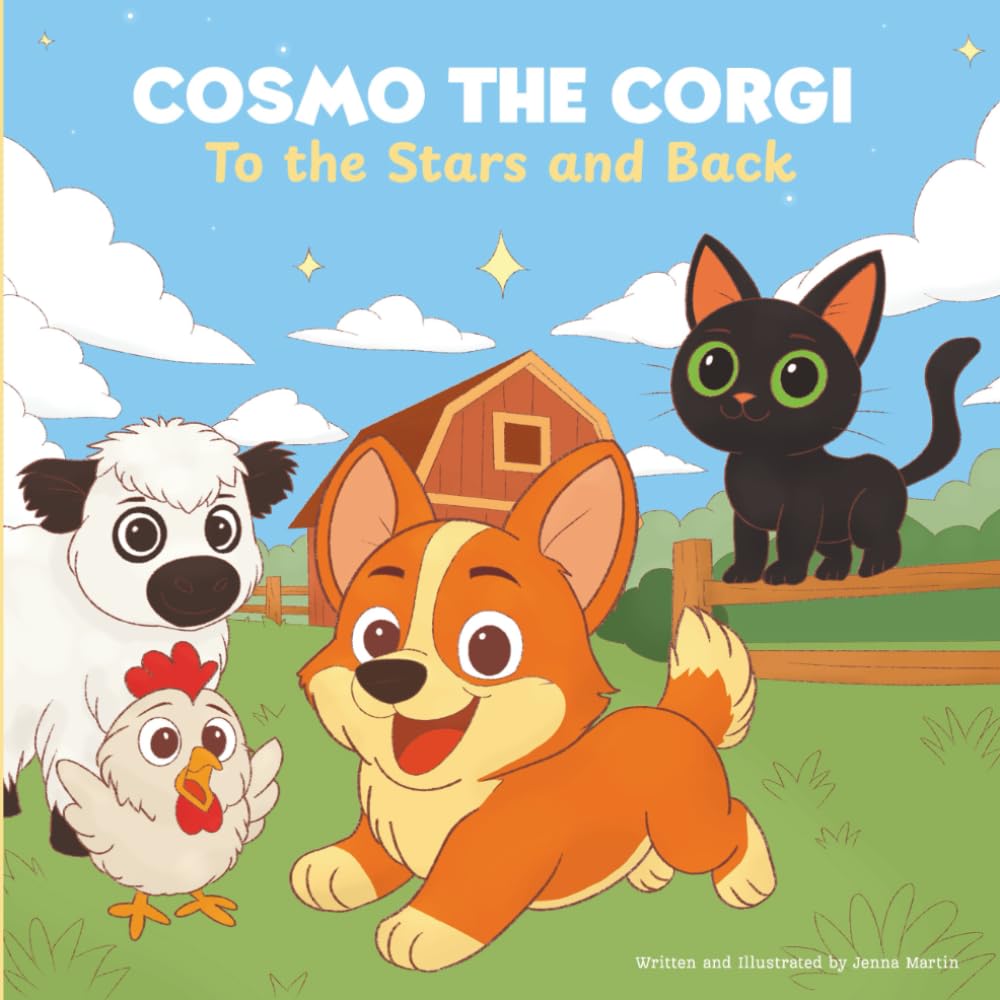 Cosmo the Corgi: To the Stars and Back children’s picture book cover featuring a corgi, cow, chicken, and cat on a farm